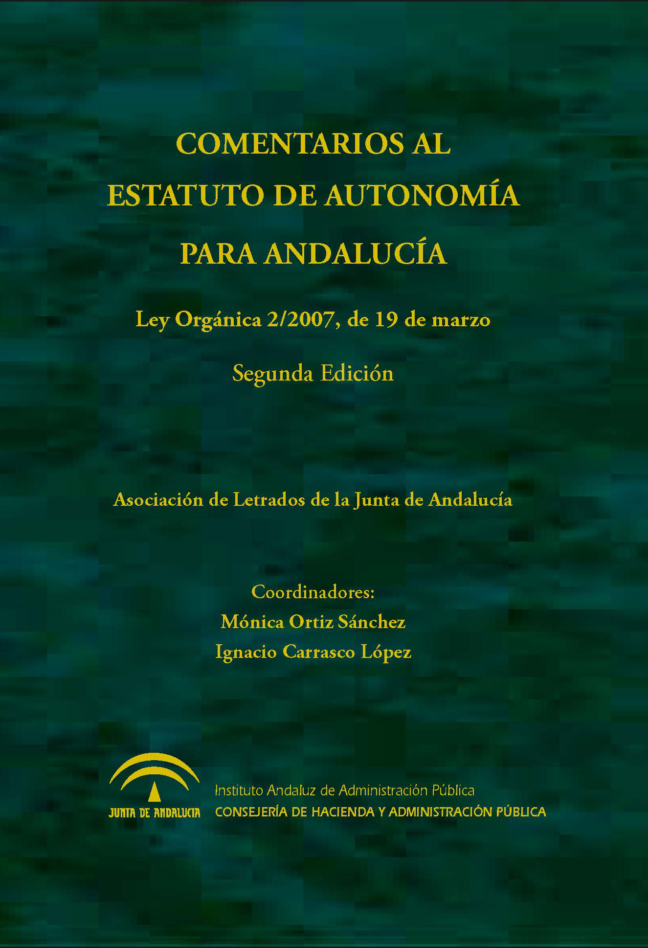 Comentarios al estatuto de autonomía para Andalucía